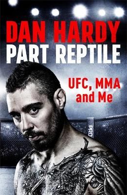 Picture of Part Reptile: UFC, MMA and Me