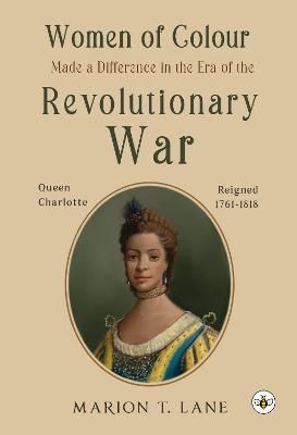 Picture of Women of Colour Made a Difference in the Era of the Revolutionary War