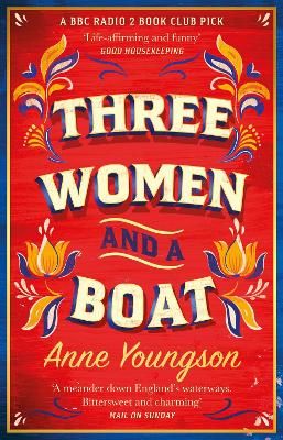 Picture of Three Women and a Boat: A BBC Radio 2 Book Club Title