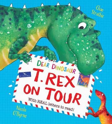 Picture of Dear Dinosaur: T. Rex on Tour: With Real Letters to Read!