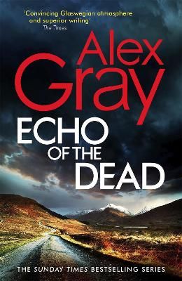 Picture of Echo of the Dead: The gripping 19th installment of the Sunday Times bestselling DSI Lorimer series