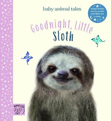 Picture of Goodnight, Little Sloth: Simple stories sure to soothe your little one to sleep
