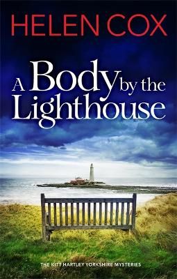 Picture of A Body by the Lighthouse: The Kitt Hartley Yorkshire Mysteries Book 6