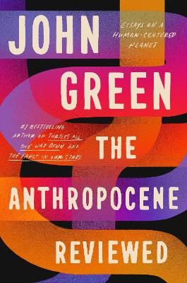 Picture of The Anthropocene Reviewed: The Instant Sunday Times Bestseller