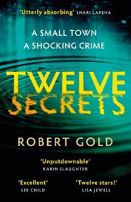 Picture of Twelve Secrets: 'I couldn't put it down for a single second' LISA JEWELL
