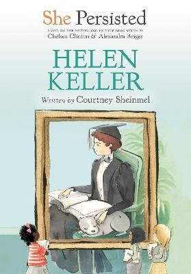 Picture of She Persisted: Helen Keller