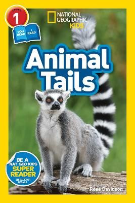 Picture of National Geographic Reader: Animal Tails (L1/Co-reader) (National Geographic Readers)