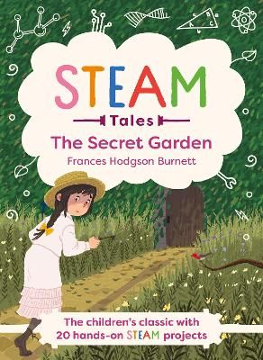 Picture of The Secret Garden: The children's classic with 20 hands-on STEAM Activities