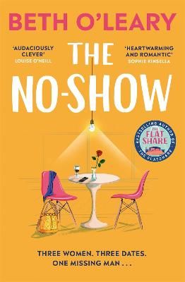 Picture of The No-Show: The instant Sunday Times bestseller, the utterly heart-warming new novel from the author of The Flatshare