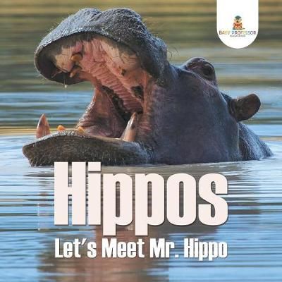 Picture of Hippos - Let's Meet Mr. Hippo