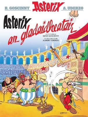 Picture of Asterix an Gladaidheatair (Gaelic)