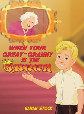Picture of When Your Great-Granny Is the Queen