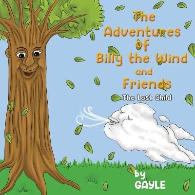 Picture of The Adventures of Billy the Wind and Friends: The Lost Child