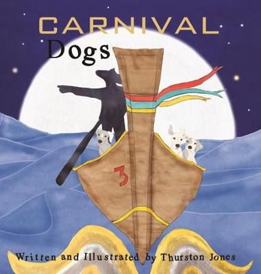 Picture of CARNIVAL DOGS: DREAMS OF THE WILDERNESS