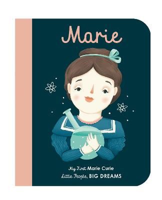 Picture of Marie Curie: My First Marie Curie [BOARD BOOK]: Volume 6