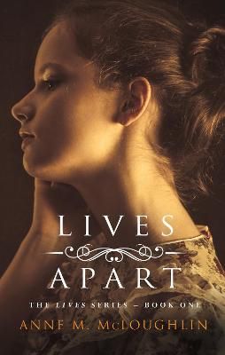 Picture of Lives Apart: An Irish family saga of betrayal, tragedy and survival: 2022