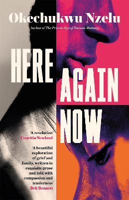 Picture of Here Again Now: 'Written in exquisite prose and told with compassion and tenderness' Brit Bennett, author of The Vanishing Half