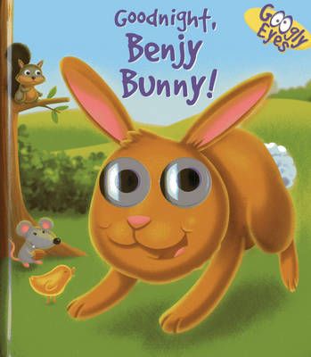 Picture of Googly Eyes: Goodnight, Benjy Bunny!
