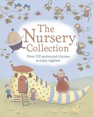 Picture of The Nursery Collection: Over 150 Stories and Rhymes to Enjoy Together!