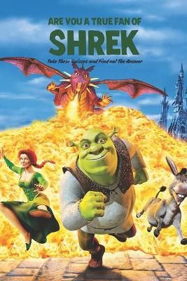 Picture of Are You A True Fan of Shrek: Take These Quizzes and Find out The Answer