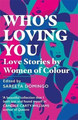 Picture of Who's Loving You: Love Stories by Women of Colour