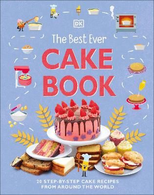 Picture of The Best Ever Cake Book: 20 Step-by-Step Cake Recipes from Around the World