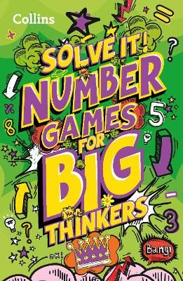 Picture of Number games for big thinkers: More than 120 fun puzzles for kids aged 8 and above (Solve it!)