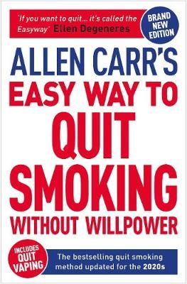 Picture of Allen Carr's Easy Way to Quit Smoking Without Willpower - Includes Quit Vaping: The Best-selling Quit Smoking Method Updated for the 2020s