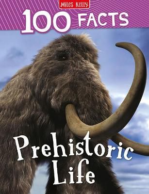 Picture of 100 Facts Prehistoric Life