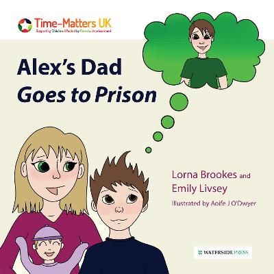 Picture of Alex's Dad Goes to Prison