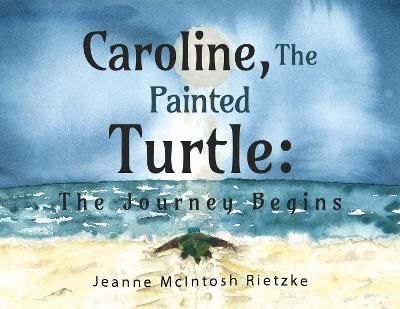 Picture of Caroline, The Painted Turtle: The Journey Begins