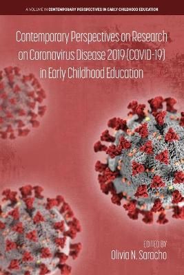 Picture of Contemporary Perspectives on Research on Coronavirus Disease 2019 (COVID-19) in Early Childhood Education
