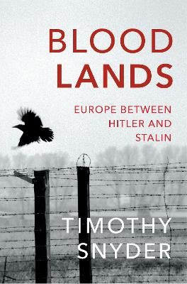 Picture of Bloodlands: THE book to help you understand today's Eastern Europe