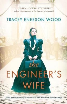 Picture of The Engineer's Wife: The true story of the woman who built the Brooklyn Bridge