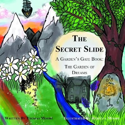 Picture of The Secret Slide: A Garden's Gate Book: The Garden of Dreams