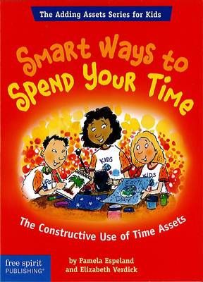 Picture of Smart Ways to Spend Your Time: The Constructive Use of Time Assets