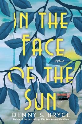 Picture of In the Face of the Sun: A Fascinating Novel of Historical Fiction Perfect for Book Clubs