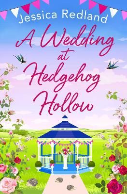 Picture of A Wedding at Hedgehog Hollow: A wonderful instalment in the Hedgehog Hollow series from Jessica Redland for 2022