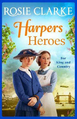 Picture of Harpers Heroes: A gripping historical saga from bestseller Rosie Clarke