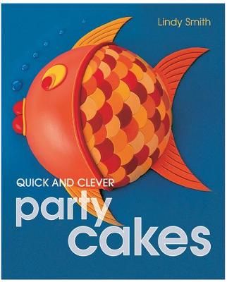 Picture of Quick and Clever Party Cakes