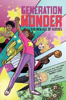 Picture of Generation Wonder: The New Age of Heroes