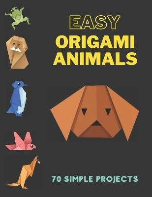 Picture of Easy Origami Animals: 70 simple projects, Origami Kit For kids