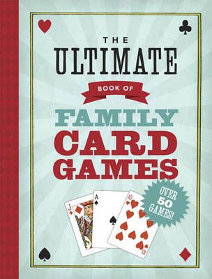 Picture of The Ultimate Book of Family Card Games