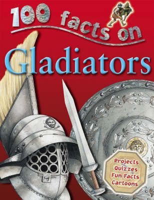 Picture of 100 Facts - Gladiators