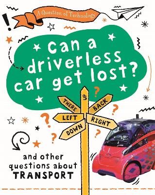 Picture of A Question of Technology: Can a driverless car get lost? (Transport)