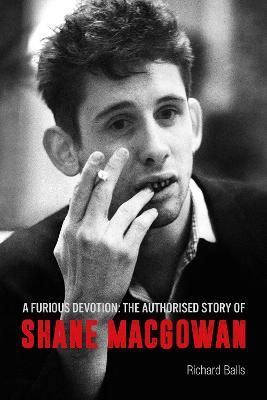 Picture of A Furious Devotion: The Life of Shane MacGowan