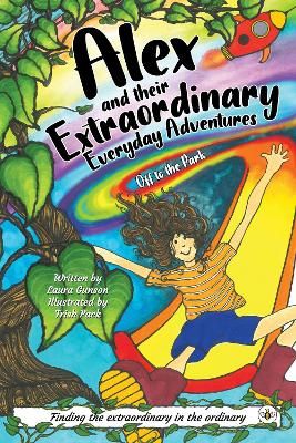 Picture of Alex and Their Extraordinary Everyday Adventures - Off to the Park