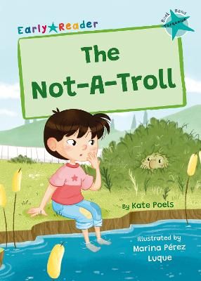 Picture of The Not-A-Troll: (Turquoise Early Reader)