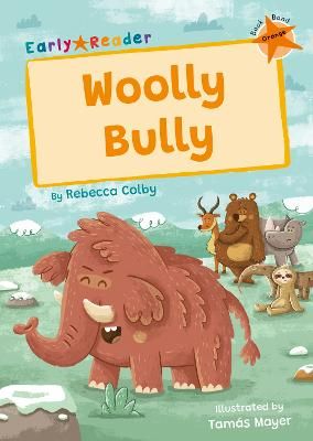 Picture of Woolly Bully: (Orange Early Reader)