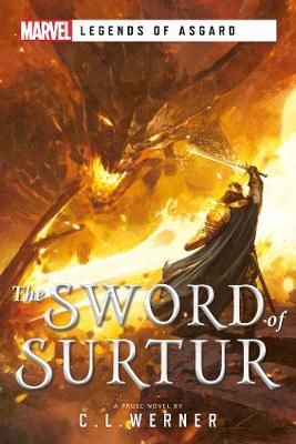 Picture of The Sword of Surtur: A Marvel Legends of Asgard Novel